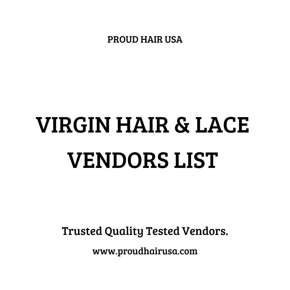 VIRGIN HAIR & LACE VENDORS LIST